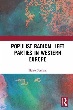 Populist Radical Left Parties in Western Europe (eBook, ePUB) - Damiani, Marco