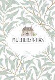 Mulherzinhas - primeira parte (eBook, ePUB)