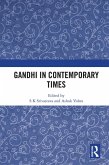 Gandhi in Contemporary Times (eBook, ePUB)