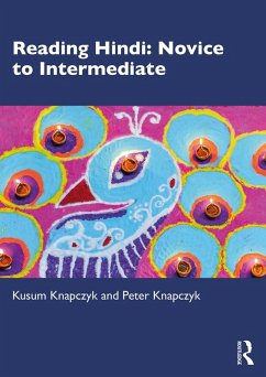 Reading Hindi: Novice to Intermediate (eBook, PDF) - Knapczyk, Kusum; Knapczyk, Peter