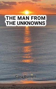 Cover THE MAN FROM THE UNKNOWNS (eBook, ePUB)