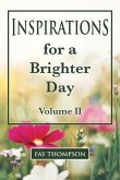 Inspirations for a Brighter Day Volume II (eBook, ePUB)