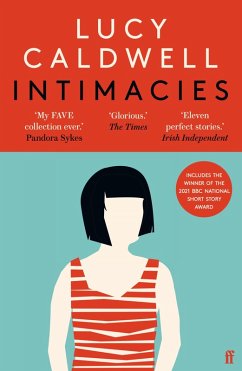 Intimacies (eBook, ePUB) - Caldwell, Lucy