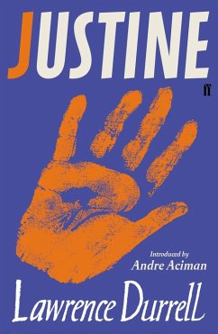 Justine (eBook, ePUB) - Durrell, Lawrence; Aciman, André