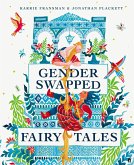 Gender Swapped Fairy Tales (eBook, ePUB) Gender Swapped Fairy Tales (eBook, ePUB)
