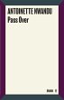 Pass Over (eBook, ePUB) - Bild 1