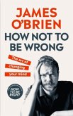 How Not To Be Wrong How Not To Be Wrong