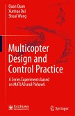 Multicopter Design and Control Practice