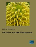 Die Lehre von der Pflanzenzelle