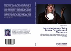 Neurophysiology of Extra Sensory Perception and Shamanism - Balapala, Kartheek