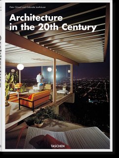 Architecture in the 20th Century - Leuthäuser, Gabriele;Gössel, Peter