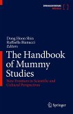 The Handbook of Mummy Studies