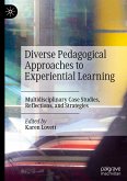 Diverse Pedagogical Approaches to Experiential Learning