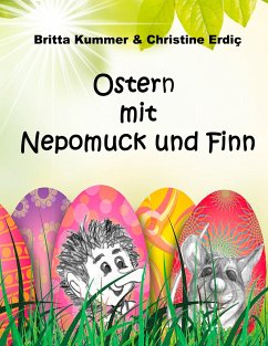 Ostern mit Nepomuck und Finn - Kummer, Britta;Erdiç, Christine