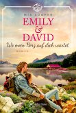 Emily & David - Wo mein Herz auf dich wartet