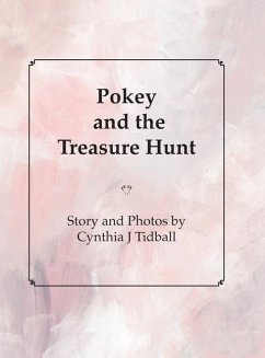 Pokey and the Treasure Hunt - Tidball, Cynthia J