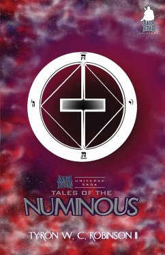 Tales of the Numinous - Robinson II, Ty'Ron W. C.