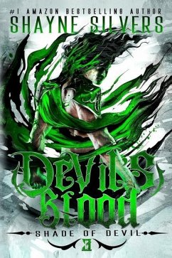 Devil's Blood: Shade of Devil Book 3 - Silvers, Shayne