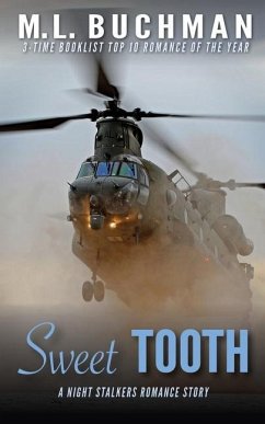 Sweet Tooth: a military Special Operations romance story - Buchman, M. L.