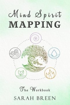 Mind Spirit Mapping: The Workbook - Breen, Sarah