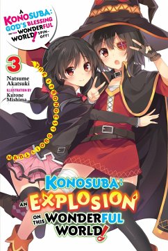 Konosuba: An Explosion on This Wonderful World!, Vol. 3 (Light Novel) - Akatsuki, Natsume
