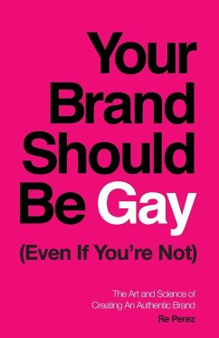 Cover Your Brand Should Be Gay (Even If You're Not)