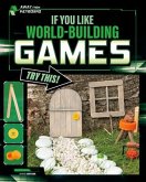 If You Like World-Building Games, Try This!