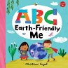 ABC for Me: ABC Earth-Friendly Me - Bild 1