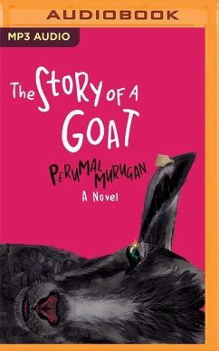 The Story of a Goat - Murugan, Perumal; Raman, N. Kalyan