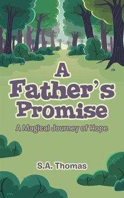 A Father's Promise - Thomas, S. A.