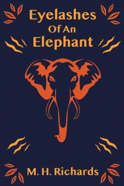 Eyelashes of an Elephant - Richards, Megan