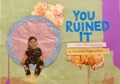 You Ruined It - Higginbotham, Anastasia