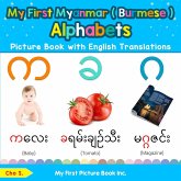 My First Myanmar ( Burmese ) Alphabets Picture Book with English Translations