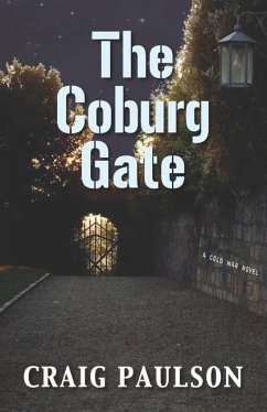 The Coburg Gate: A Cold War Novel - Paulson, Craig