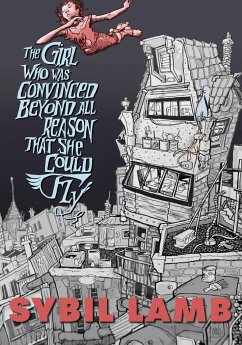 Cover The Girl Who Was Convinced Beyond All Reason That She Could Fly