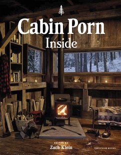 Cabin Porn: Inside - Klein, Zach