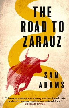 The Road to Zarauz - Adams, Sam