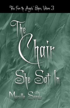 The Chair She Sat In - Sands, Marella