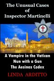 The Unusual Cases of Inspector Martinelli