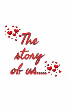 Valentine's the story of us blank journal - Huhn, Micheel