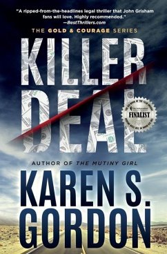 Killer Deal: A Thrilling Tale of Murder and Corporate Greed - Gordon, Karen S.