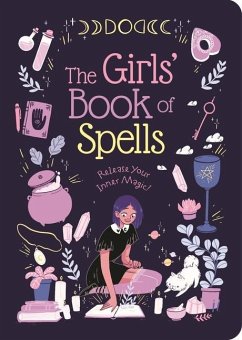 The Girls' Book of Spells - Elliot, Rachel