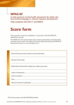 Moss-Pas (ID) Interview Score Forms: A Wide-Spectrum Mental Health Assessment for Adults Who Have Limited Language or Reduced Cognitive Development - Moss, Steve