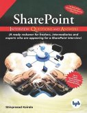 SharePoint Interview Questions and Answers: Get the birds eye view of what is required in SharePoint interviews (English Edition)