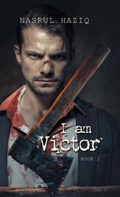 I Am Victor - Haziq, Nasrul