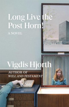 Long Live the Post Horn! - Hjorth, Vigdis