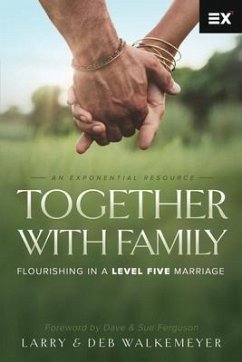 Together with Family: Flourishing in a Level Five Marriage - Walkemeyer, Deb