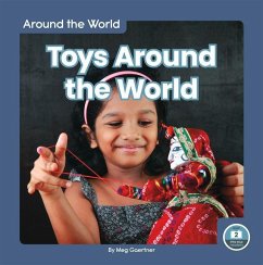 Toys Around the World - Gaertner, Meg