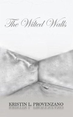 The Wilted Walls - Provenzano, Kristin L.