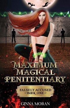 Maximum Magical Penitentiary - Moran, Ginna